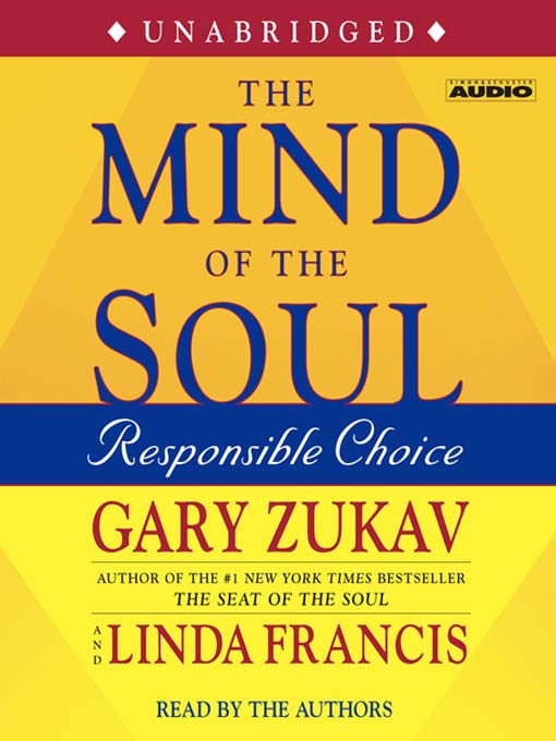 Title details for The Mind of the Soul by Gary Zukav - Wait list